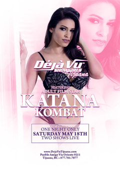 Featuring Katana Kombat May 18th at a fully nude all inclusive strip club in Tijuana close to the border of San Diego