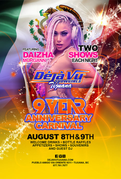 9 Year Anniversary Carnival featuring Daizha Morgann at a fully nude all inclusive strip club in Tijuana close to the border of San Diego
